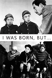 I Was Born, But ...