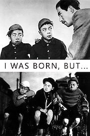 I Was Born, But ...