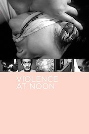 Violence at Noon