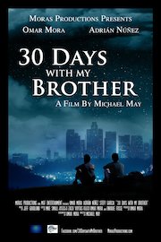 30 Days With My Brother