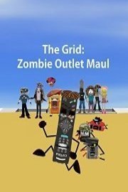 The Grid: Zombie Outlet Maul
