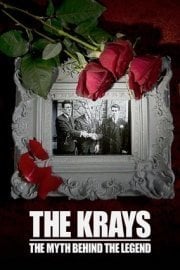 The Krays: The Myth Behind the Legend