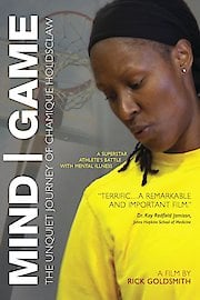 Mind/Game: The Unquiet Journey Of Chamique Holdsclaw