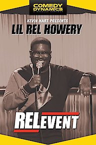 Kevin Hart Presents Lil Rel: RELevent