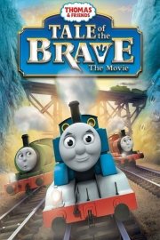 Thomas and Friends: Tale of the Brave - The Movie