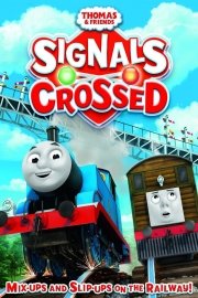 Thomas and Friends: Signals Crossed