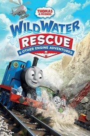 Thomas and Friends: Wild Water Rescue and Other Engine Adventures