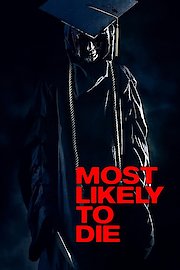 Most Likely To Die