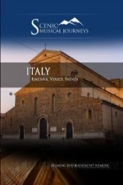 Naxos Scenic Musical Journeys Italy Ravenna, Venice, Faenza