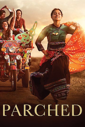Watch Parched Online Full Movie from 2016 Yidio Watch Parched Online Full Movie from 2016 Yidio