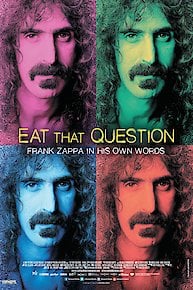 Eat That Question: Frank Zappa In His Own Words