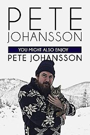 Pete Johansson: You Might Also Enjoy Pete Johansson