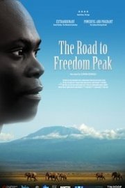 The Road to Freedom Peak