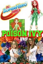 DC SUPER HERO GIRLS Poison Ivy Action Figure Doll Review DC COMICS LouLouvitt & Lil Sis