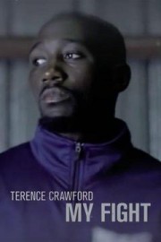 Terence Crawford: My Fight