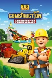 Bob The Builder: Construction Heroes
