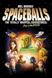 Spaceballs: The Totally Warped Adventures