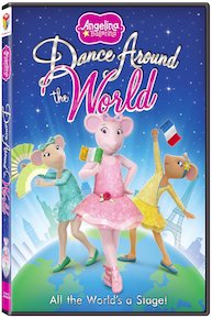 Angelina Ballerina: Dance Around the World