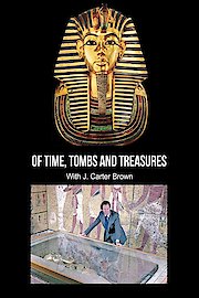 Of Time, Tombs and Treasures