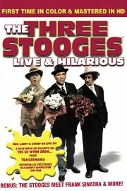 The Three Stooges: Live and Hilarious