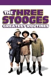 The Three Stooges: Greatest Routines