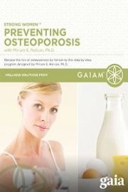 Strong Women: Preventing Osteoporosis