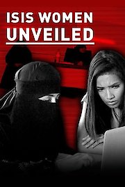 ISIS: Women Unveiled