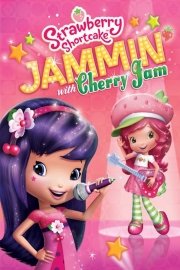 Strawberry Shortcake: Jammin' With Cherry Jam