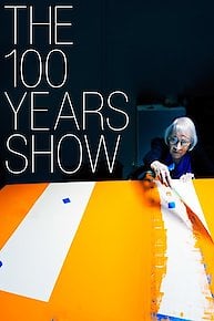 The 100 Years Show