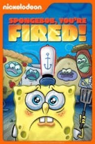 SpongeBob SquarePants: You're Fired!