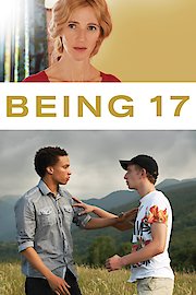 Watch Being 17 Online | 2016 Movie | Yidio