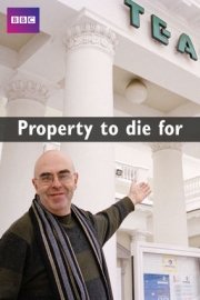 Property to Die For