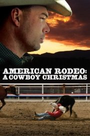 American Rodeo: A Cowboy Christmas
