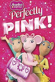 Angelina Ballerina: Perfectly Pink!