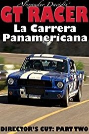 GT Racer - La Carrera Panamericana, Part 2