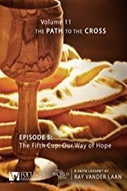 That the World May Know, Volume 11: The Fifth Cup: Our Way of Hope