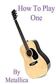 How To Play One By Metallica
