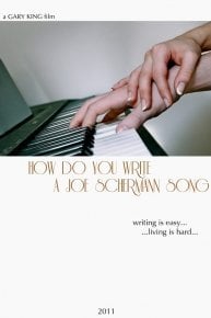 How Do You Write a Joe Schermann Song