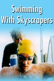 Swimming With Skyscrapers