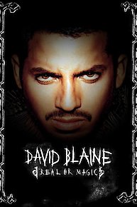 David Blaine: Real or Magic?
