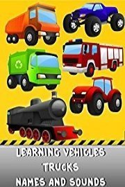 Learning Vehicles Trucks Names And Sounds