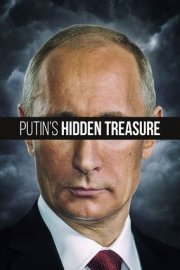Putin's Hidden Treasure