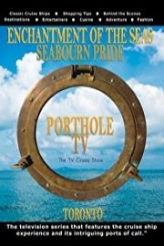 Porthole TV Video Ships: Enchantment of the Seas & Seabourn Pride - Port: Toronto