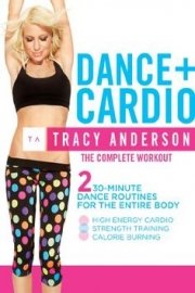 Tracy Anderson: Dance and Cardio
