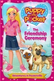 Puppy in My Pocket: Friendship Ceremony