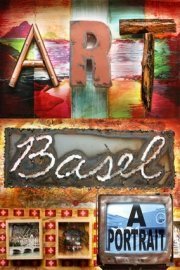 Art Basel: A Portrait