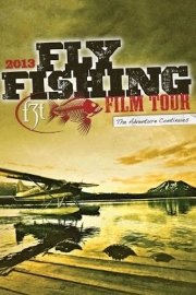 Fly Fishing Film Tour 2013