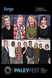 Fargo: Cast and Creators PaleyFest
