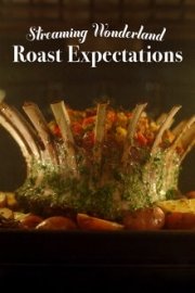 Roast Expectations