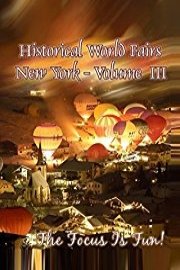 Historical World Fairs - New York Volume III